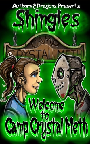 Welcome to Camp Crystal Meth