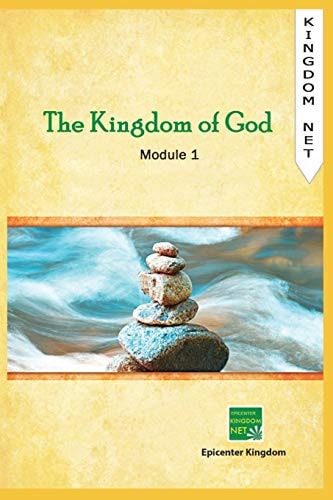 The Kingdom of God Module 1