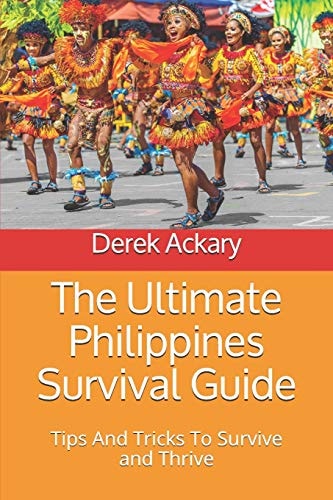 The Ultimate Philippines Survival Guide Tips and Tricks to Survive and Thrive
