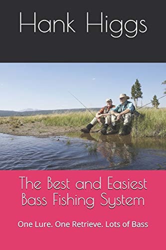 The Best and Easiest Bass Fishing System One Lure. One Retrieve. Lots of Bass