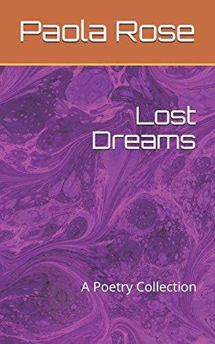 Lost Dreams A Poetry Collection