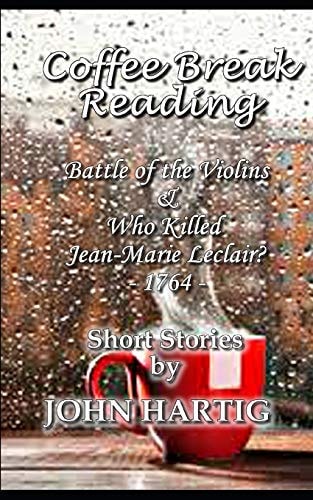 Reading for a Rainy Day Short Stories Battle of the Violins and Jean-Marie LeClair