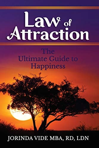 Law of Attraction The Ultimate Guide to Happiness
