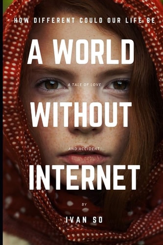 A World Without Internet How Different Could Our Life Be