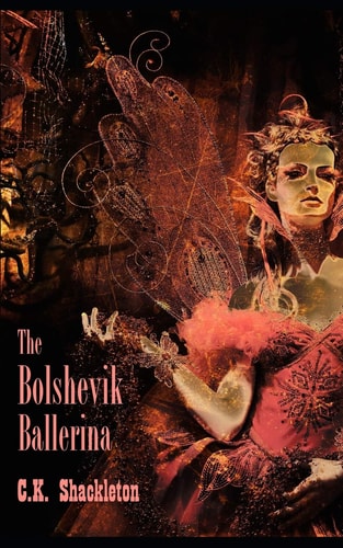 The Bolshevik Ballerina An Edward Prince Steampunk Adventure