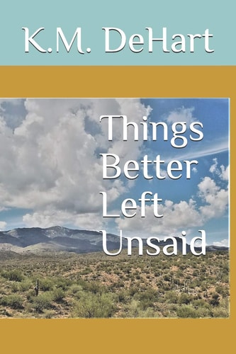 Things Better Left Unsaid Poems