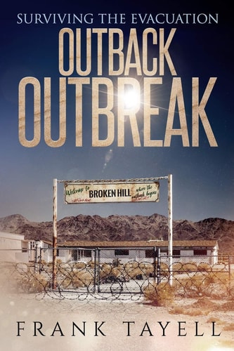 Surviving the Evacuation Outback Outbreak