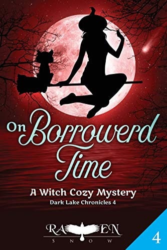 On Borrowed Time A Witch Cozy Mystery