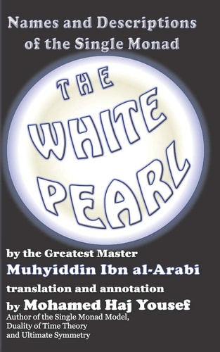 The White Pearl Names and Descriptions of the Single Monad