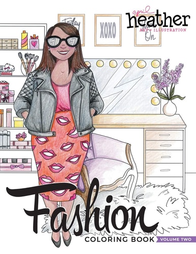 Fashion Coloring Book Volume Two: Illustrating Everyday Women Everyday-Ish
