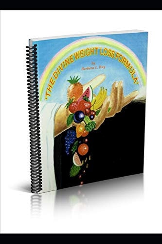 The Divine Weight Loss Formula One of a Kind Vegetarian Cookbook