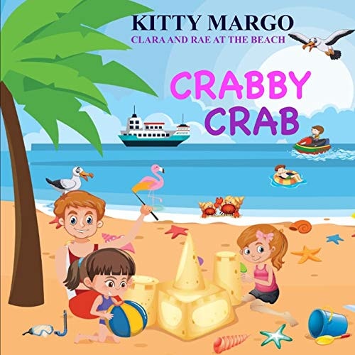 Crabby Crab Clara and Rae at the Beach