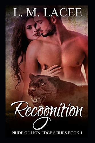 Recognition (Pride of Lion Edge Book 1)