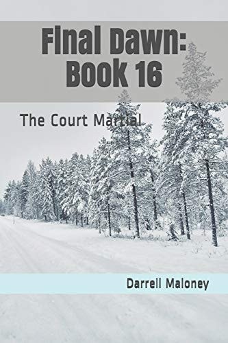 Final Dawn Book 16: The Court Martial