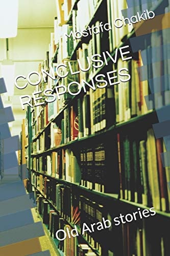 Conclusive Responses Old Arab Stories