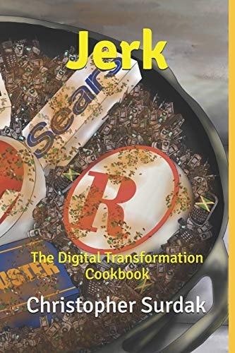 Jerk The Digital Transformation Cookbook