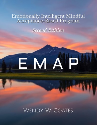 E M a P Emotionally Intelligent Mindful Acceptance-Based Program