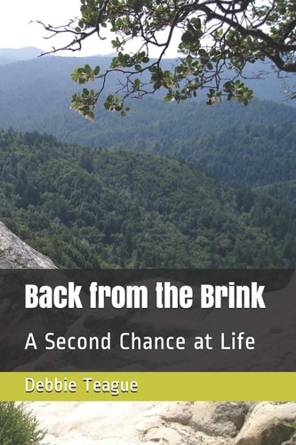 Back from the Brink A Second Chance at Life