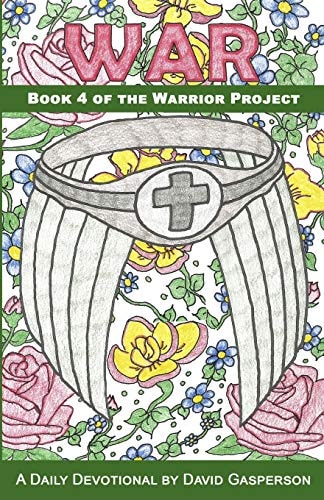 War Book 4 of the Warrior Project
