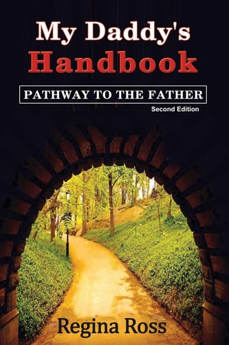My Daddy's Handbook "Pathway to the Father"