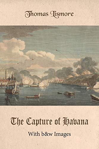 The Capture of Havana With B&w Images