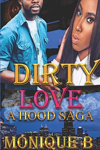 Dirty Love A Hood Saga