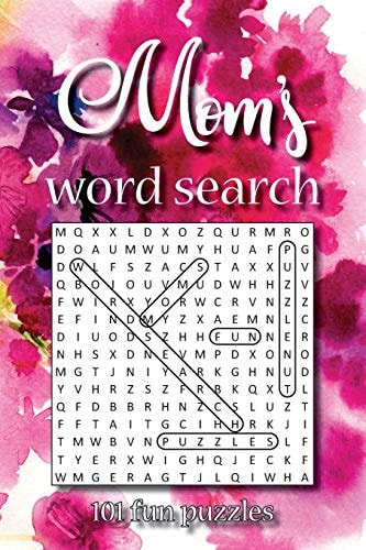 Mom's Word Search 101 Fun Puzzles
