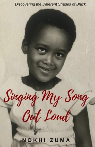 Singing My Song Out Loud Discovering the Different Shades of Black
