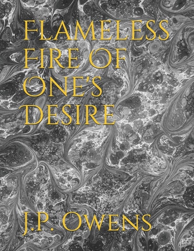 Flameless Fire Of One's Desire