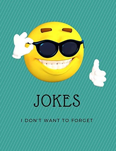 Jokes Jokes I Do Not Want to Forget