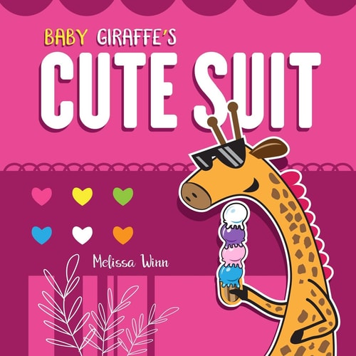 Baby Giraffe's Cute Suit A New Adventure with the Potty Zoo Characters. a Little Poem for Toddlers Who Are Learning the Colors. Rhyming Book for Kids Age 2-4 Years Old. Funny Zoo Animals. Large Print