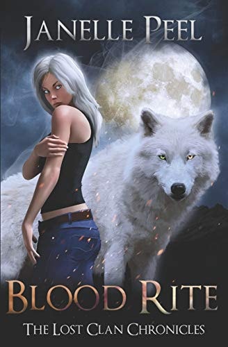 Blood Rite The Lost Clan Chronicles Book 1