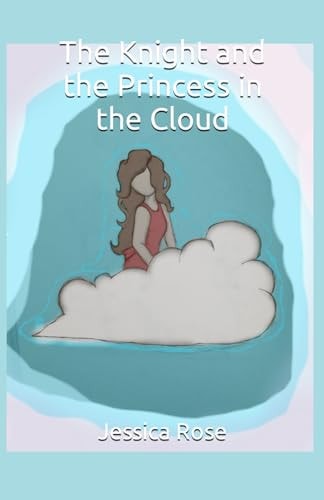 The Knight and the Princess in the Cloud
