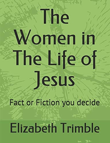 The Women in the Life of Jesus