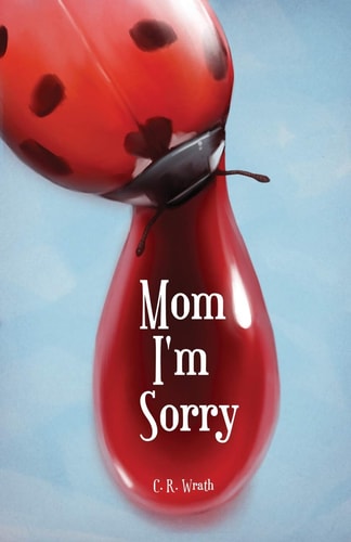 Mom I'm Sorry