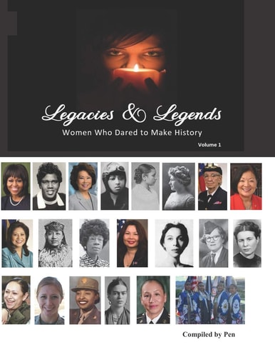 Legacies and Legends, Volume 1 Women Who Dared to Make History