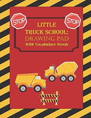 Little Truck School Drawing Pad with Vocabulary Words