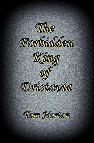 The Forbidden King of Dristavia