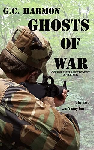 Ghosts of War A Blazer Novel