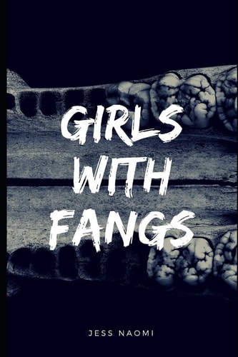 Girls with Fangs Poems