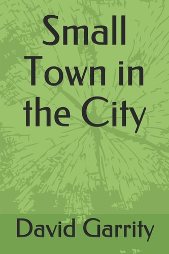 Small Town in the City