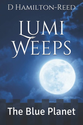 Lumi Weeps The Blue Planet