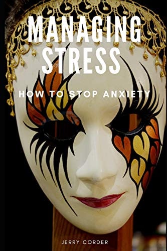Managing Stress How to Stop Anxiety