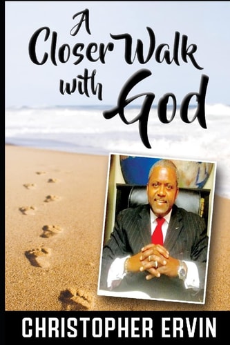 A Closer Walk with God