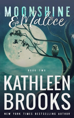 Moonshine & Malice Moonshine Hollow #2