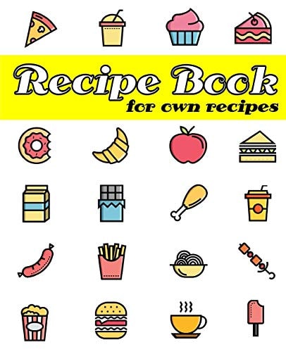 Recipe Book for Own Recipes