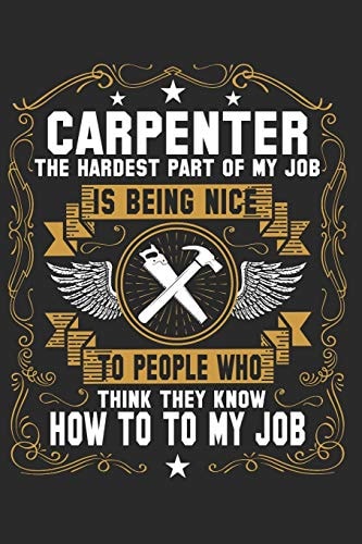Proud to Be a Carpenter Book for Passionate Carpenters