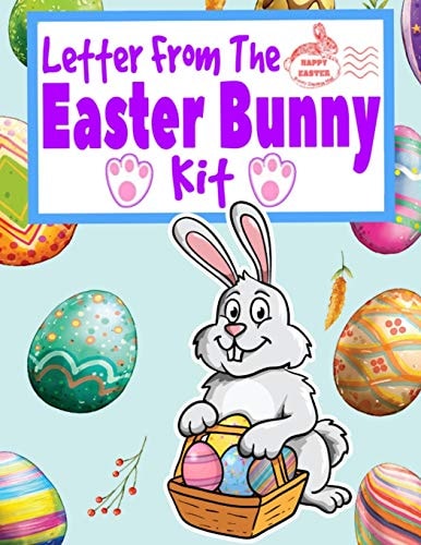 Letter From The Easter Bunny Kit A Letter From And Letter To Do-It-Yourself Kit With Golden Egg Award Certificate, Coloring, Doodle And Children's Writing Pages