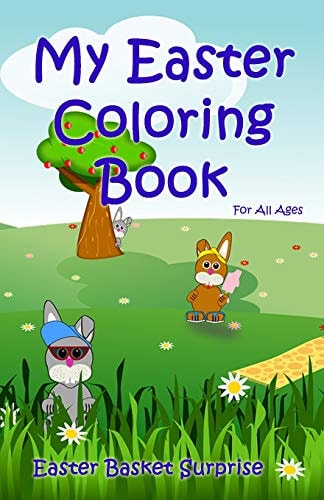 My Easter Coloring Book Easter Basket Surprise