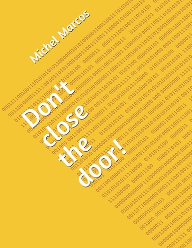 Don't Close the Door!